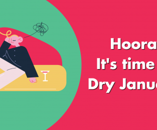 Hooray...It's Time For Dry January