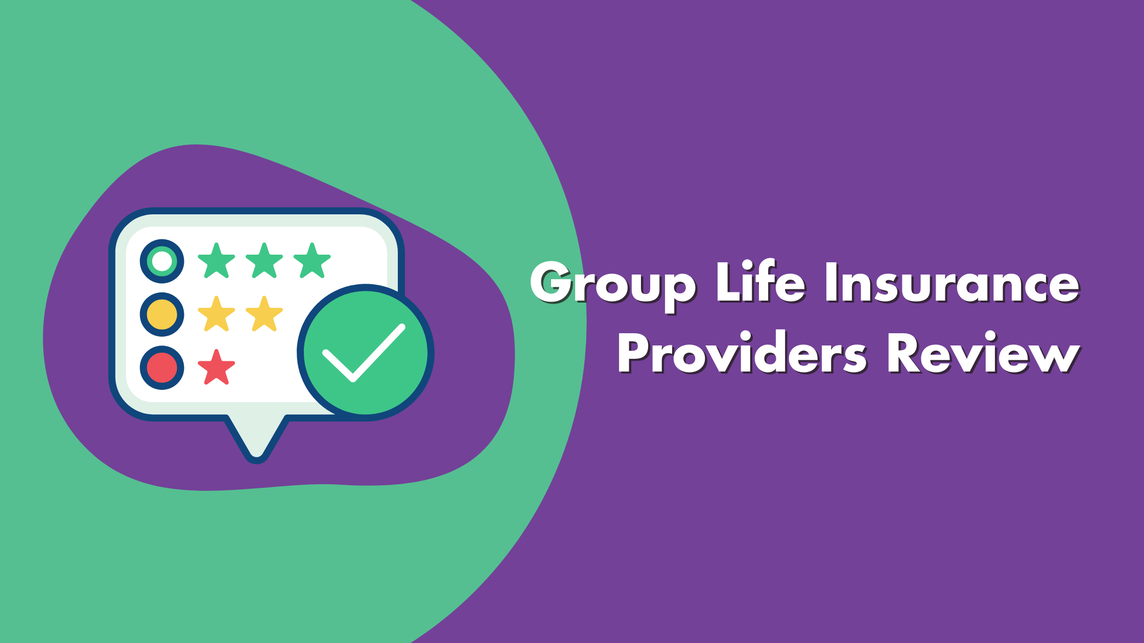 Group Life Insurance Providers Review