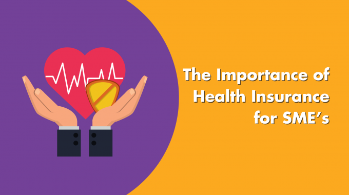 The Importance Of Health Insurance For SME’s