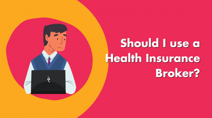 Should I Use A Health Insurance Broker