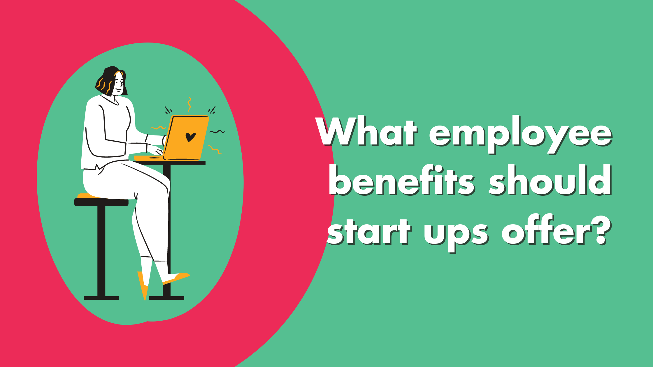 Startup Employee Benefits