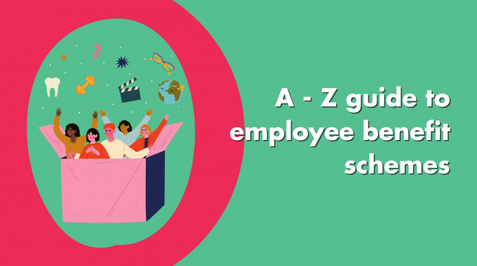 A-Z Guide To Employee Benefit Schemes