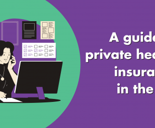 Guide To Private Health Insurance
