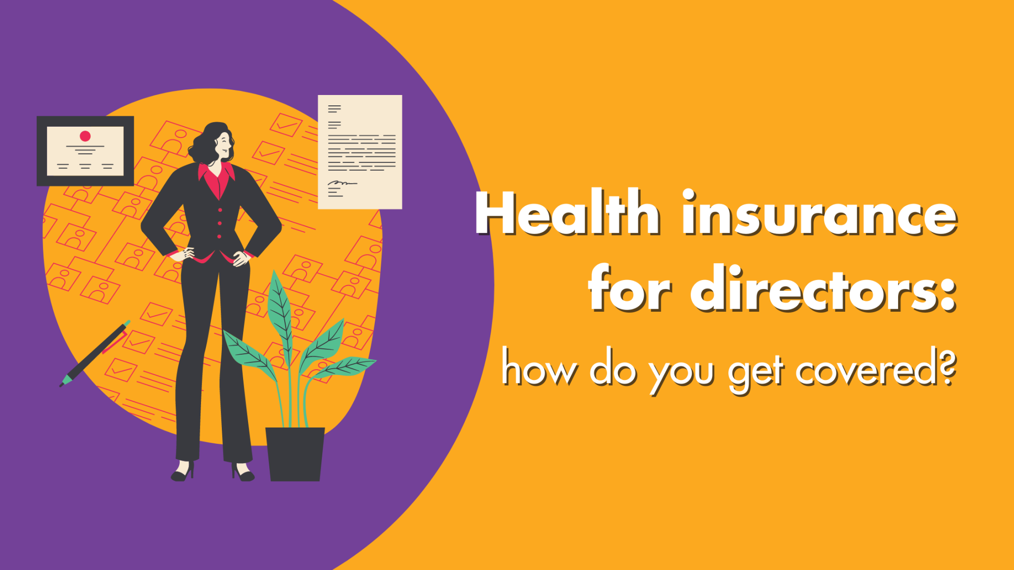 Health insurance for directors how do you get covered?