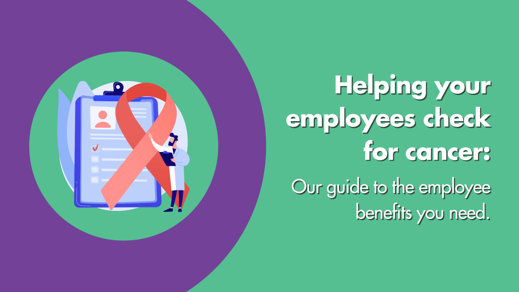 helping-your-employees-check-for-cancer-our-guide-to-the-employee