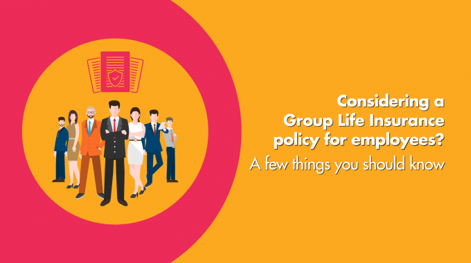 Considering A Group Life Insurance Policy For Employees? A Few Things You Should Know