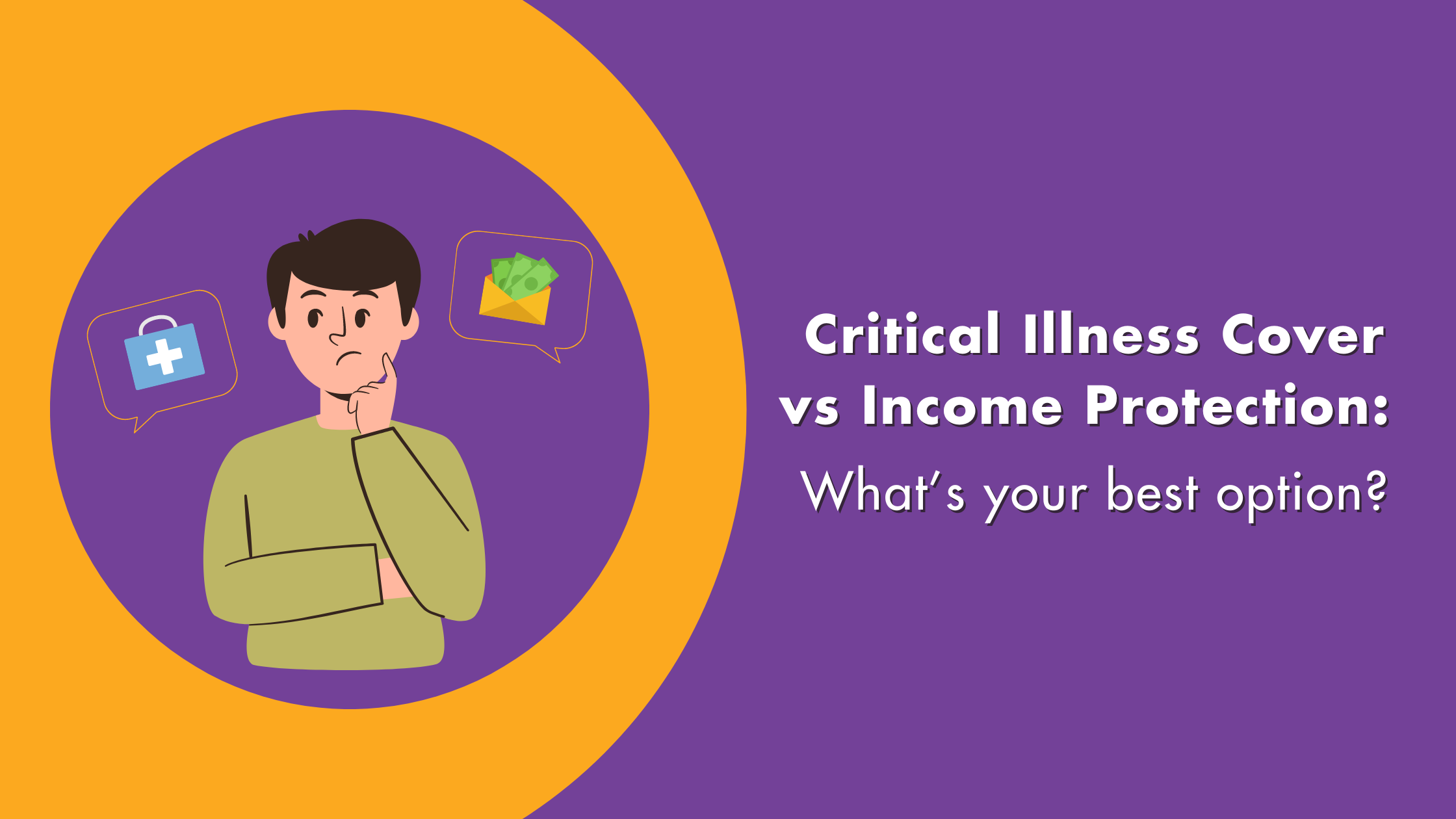 Critical Illness Cover Vs Income Protection