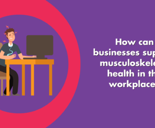 Musculoskeletal Health In The Workplace
