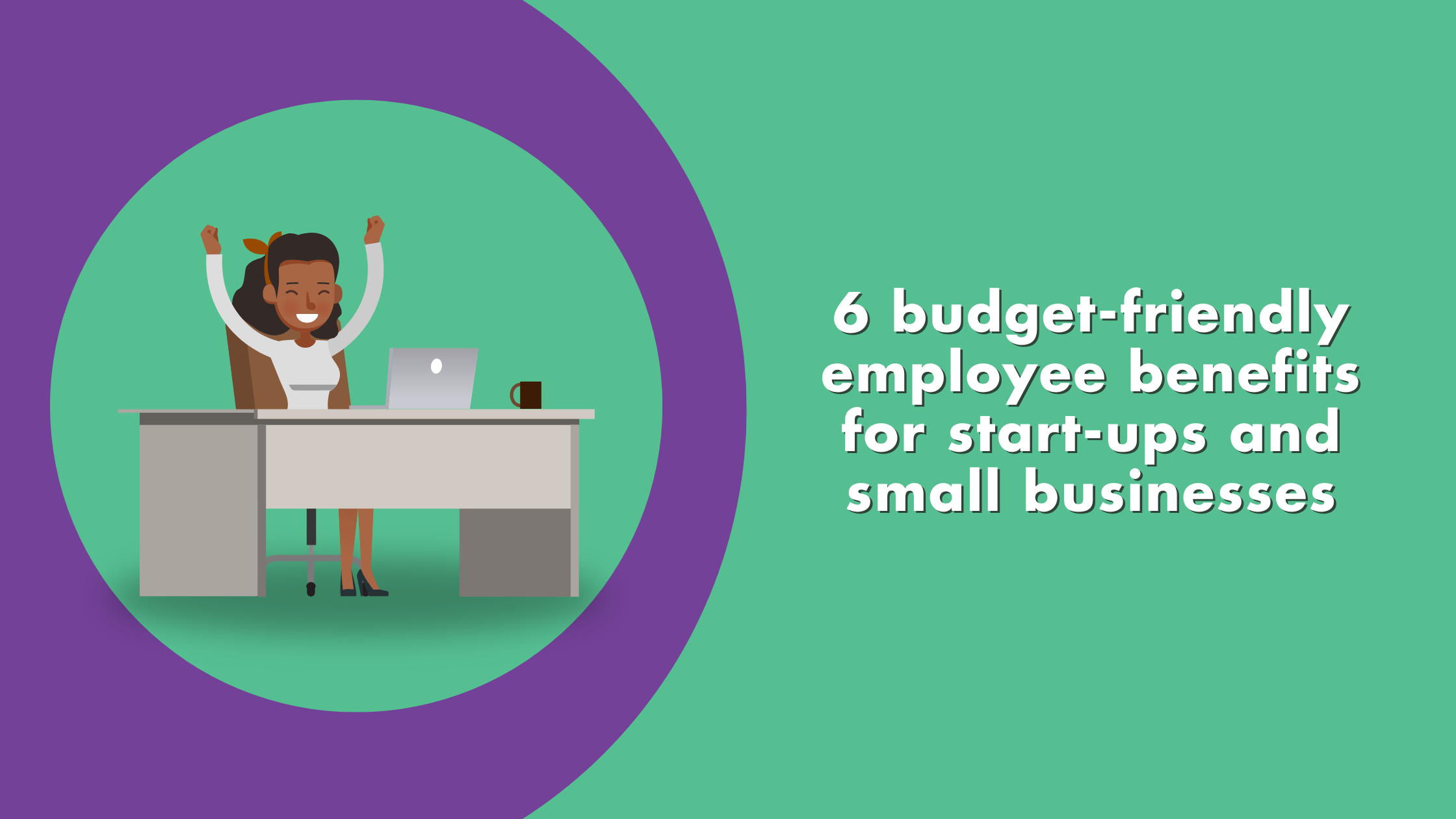 Budget-friendly Employee Benefits