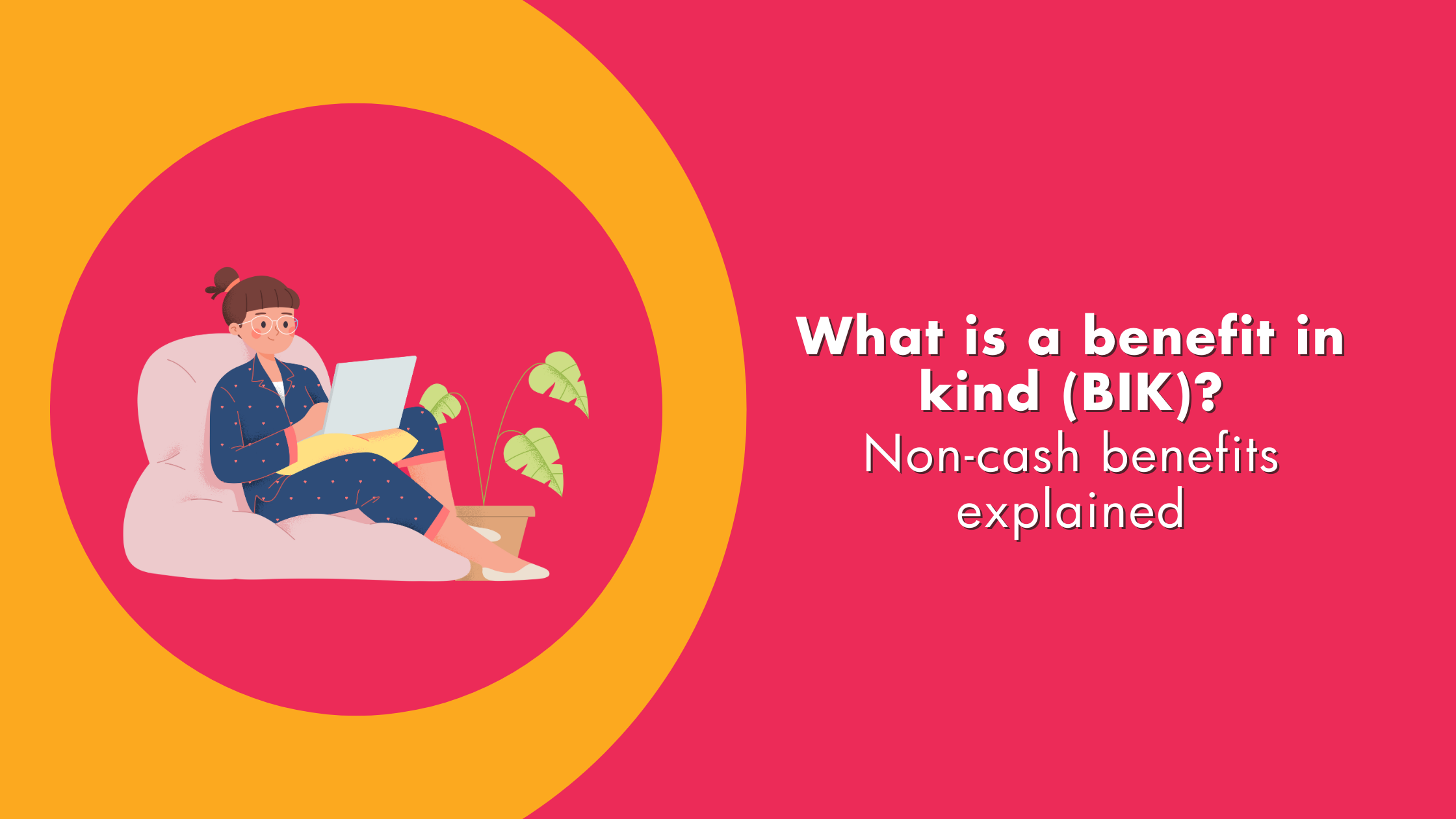 what is a benefit in kind - non-cash benefits explained