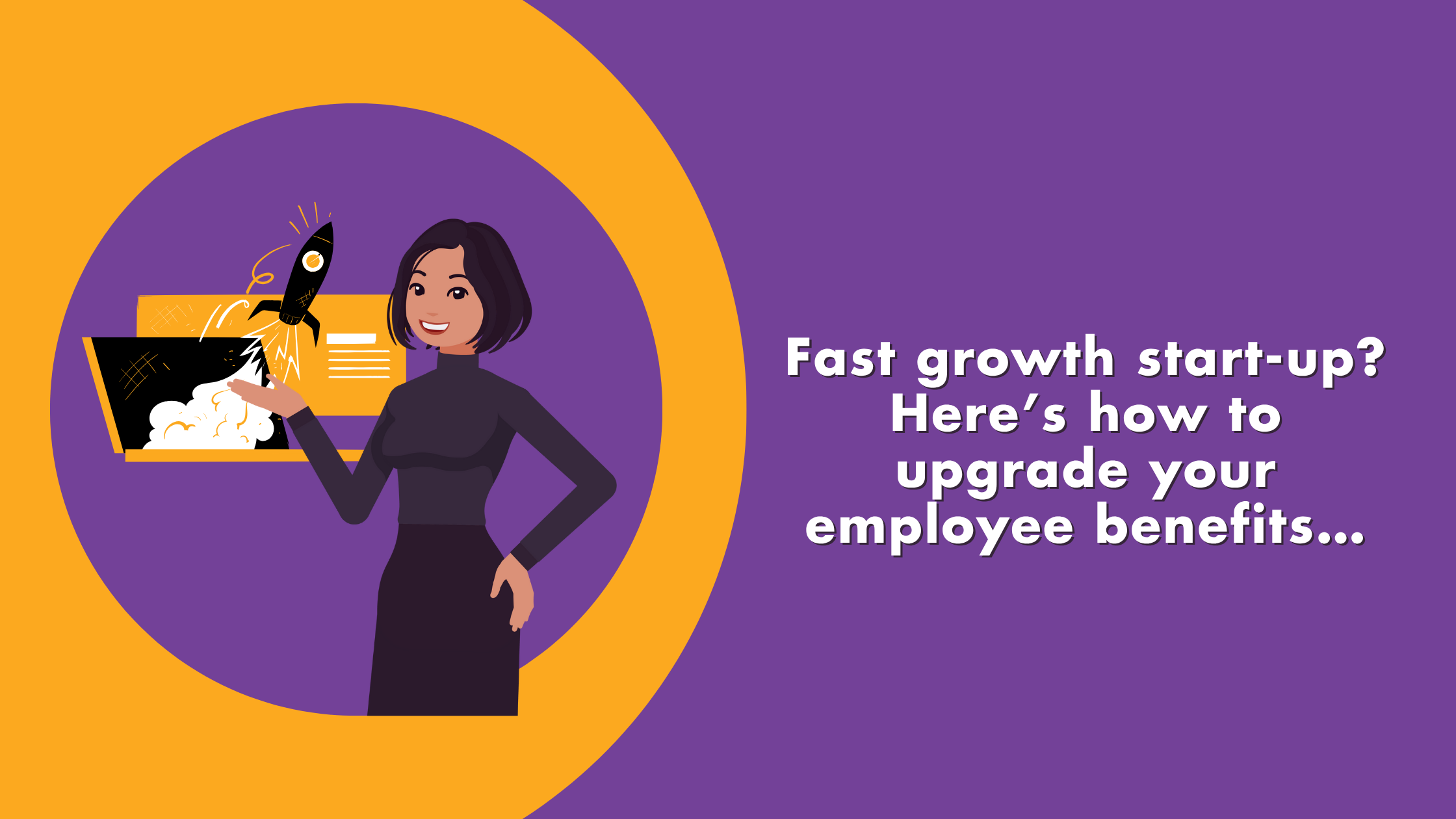 Here's how to upgrade your employee benefits