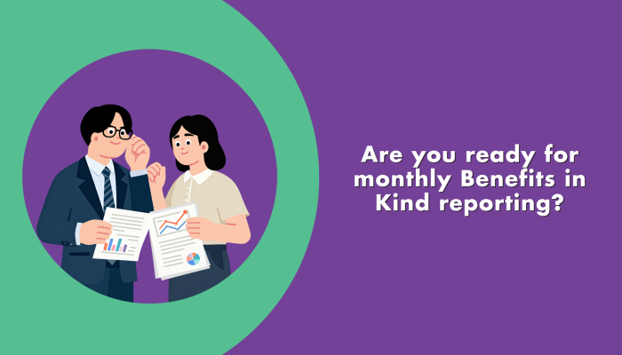 are you ready for monthly employee benefits in kind?