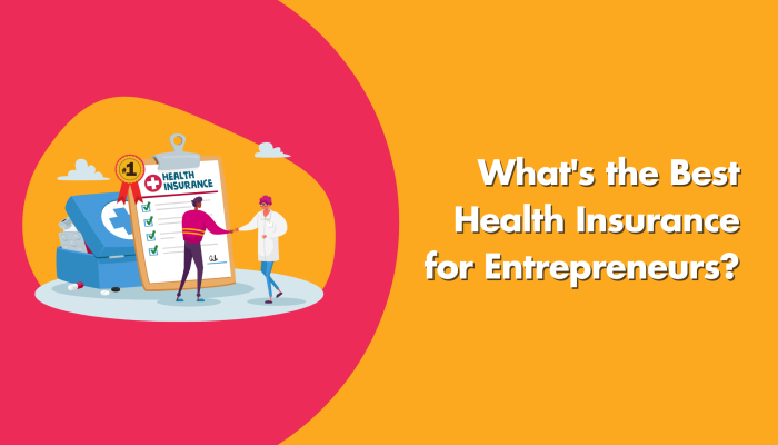 best health insurance for entrepreneurs