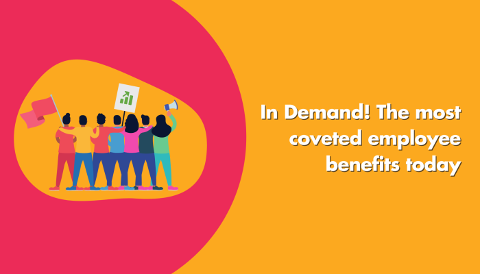 coveted employee benefits